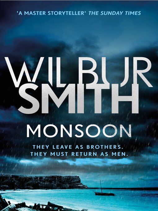 Title details for Monsoon by Wilbur Smith - Available